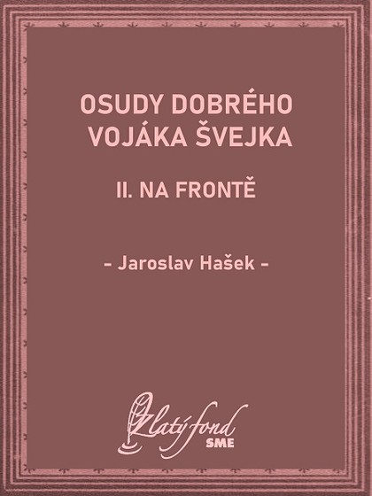 E-kniha Osudy dobrého vojáka Švejka II