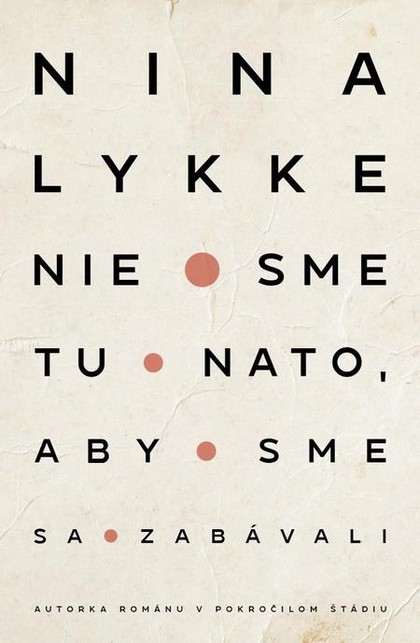 E-kniha Nie sme tu nato, aby sme sa zabávali