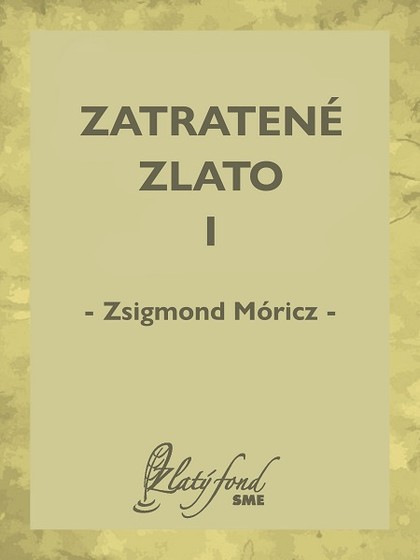 E-kniha Zatratené zlato I