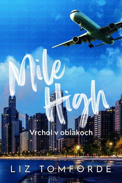 E-kniha Mile High – Vrchol v oblakoch