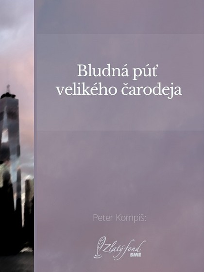 E-kniha Bludná púť velikého čarodeja