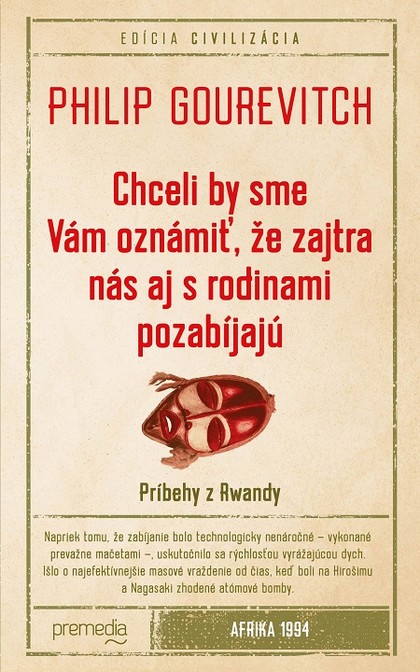 E-kniha Chceli by sme Vám oznámiť, že zajtra nás aj s rodinami pozabíjajú