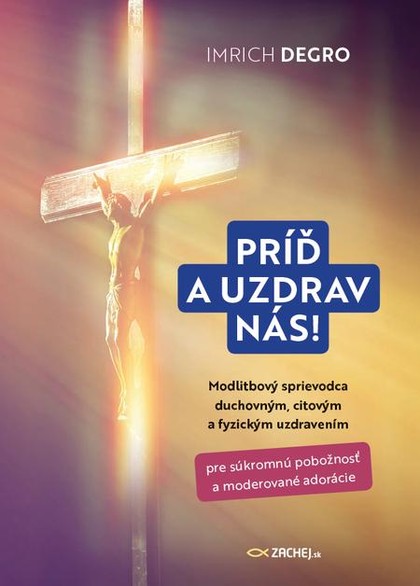 E-kniha Príď a uzdrav nás!
