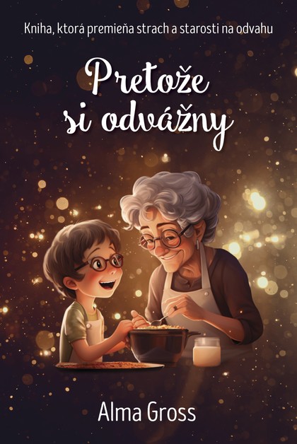 E-kniha Pretože si odvážny