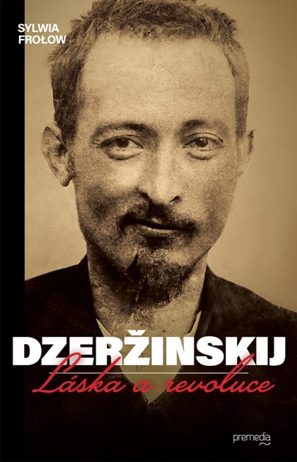 E-kniha Dzeržinskij  - Láska a revoluce