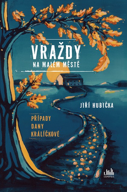 E-kniha Vraždy na malém městě - Případy Dany Králíčkové