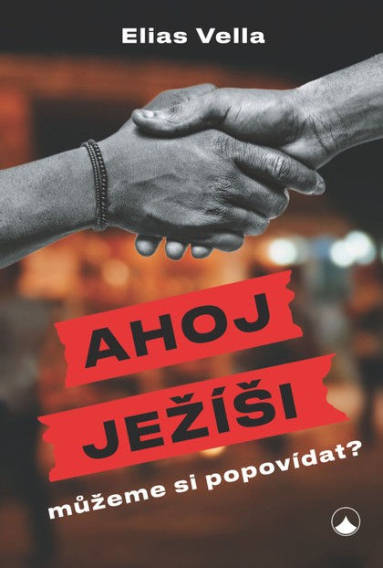E-kniha Ahoj Ježíši, můžeme si popovídat?