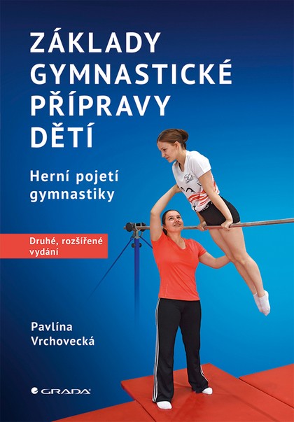 E-kniha Základy gymnastické přípravy dětí – druhé, rozšířené vydání