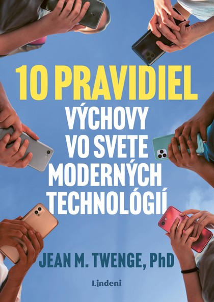 E-kniha 10 pravidiel výchovy vo svete moderných technológií