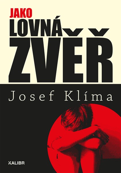 E-kniha Jako lovná zvěř