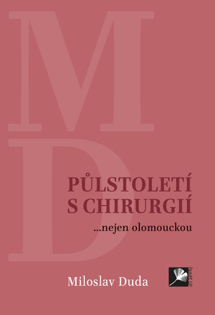 E-kniha Půlstoletí s chirurgií... nejen olomouckou