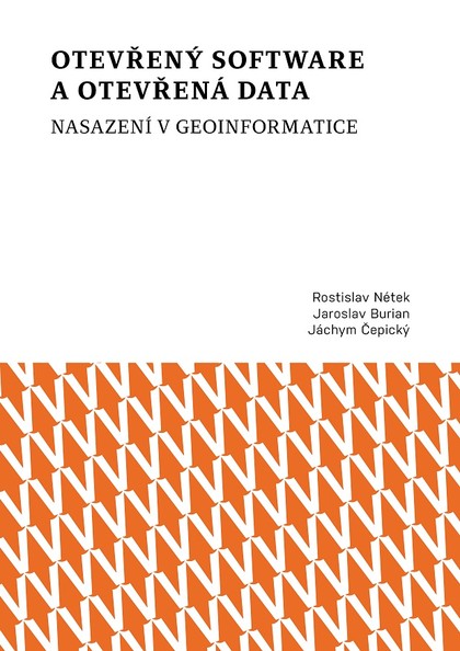 E-kniha Otevřený software a otevřená data – nasazení v geoinformatice