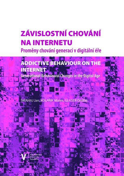 E-kniha Závislostní chování na internetu. Proměny chování generací v digitální éře