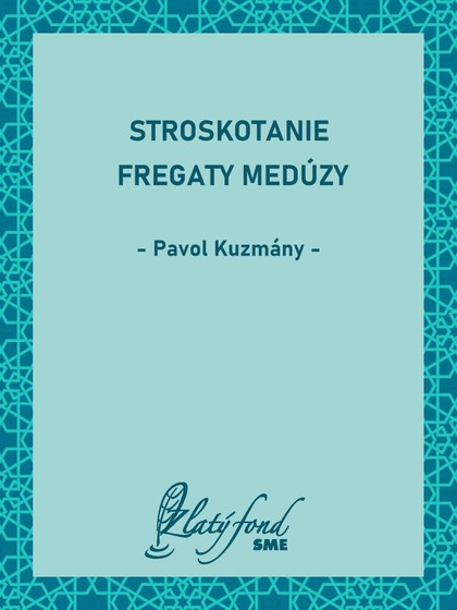 E-kniha Stroskotanie fregaty Medúzy