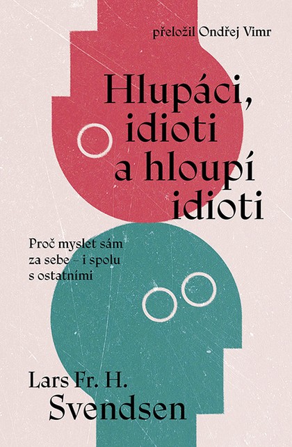 E-kniha Hlupáci, idioti a hloupí idioti