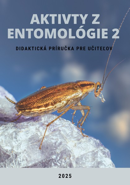 E-kniha Aktivity z entomológie 2, Didaktická príručka pre učiteľov