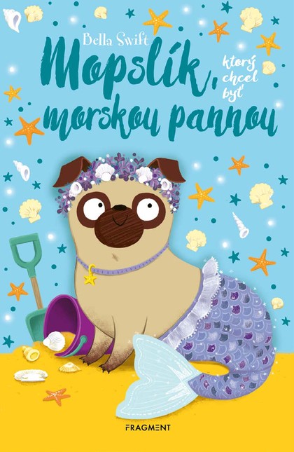 E-kniha Mopslík, ktorý chcel byť morskou pannou