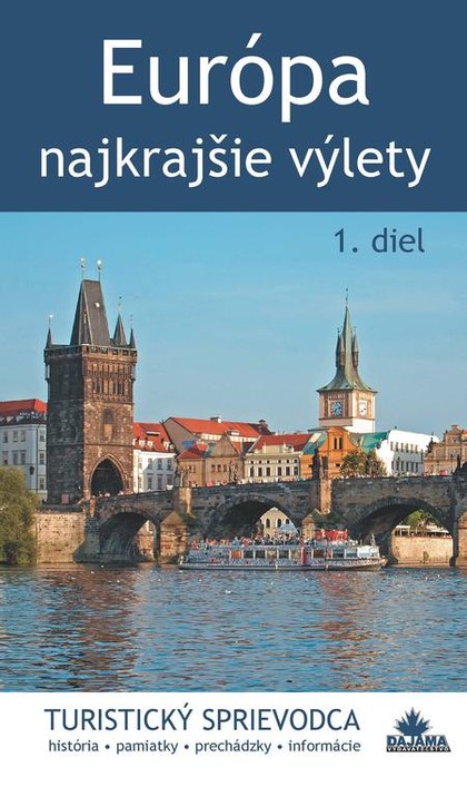 E-kniha Európa – najkrajšie výlety (1. diel)