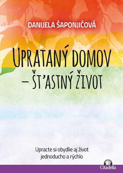 E-kniha Uprataný domov - štastný život