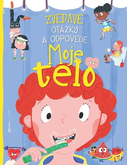 E-kniha Zvedavé otázky a odpovede - Moje telo