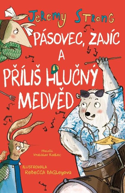 E-kniha Pásovec, Zajíc a příliš hlučný medvěd