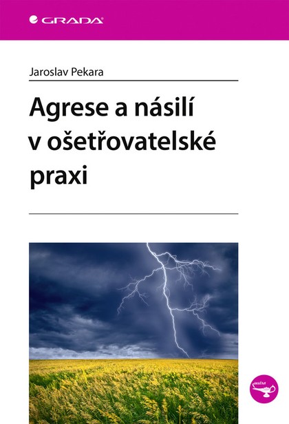 E-kniha Agrese a násilí v ošetřovatelské praxi