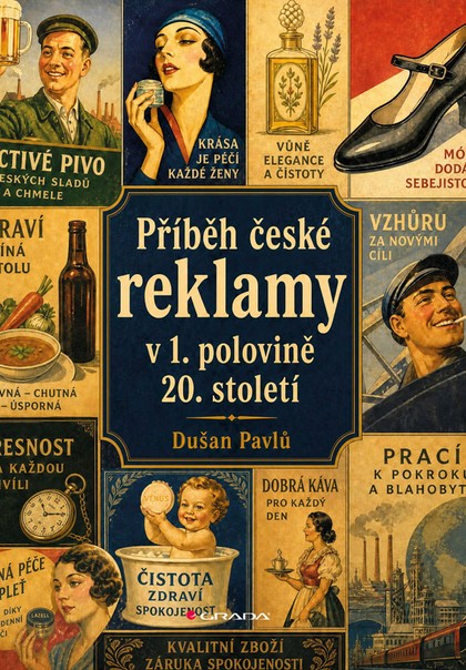 E-kniha Příběh české reklamy v 1. polovině 20. století