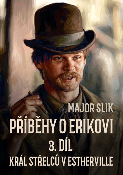 E-kniha Příběhy o Erikovi 3: Král střelců v Estherville