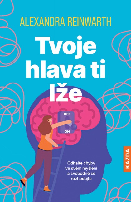 E-kniha Tvoje hlava ti lže