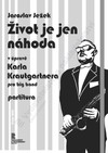 Jaroslav Ježek / arr. Karel Krautgartner: Život je jen náhoda - galerie 1