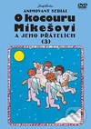 O kocouru Mikešovi 3 (DVD) - galerie 1