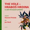 The Vole - Hraboš hrdina - galerie 1