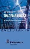 Jiří Havelka: Tragédie Liblice - galerie 1