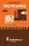 Petra Štarková: Dej mi pokoj - galerie 1