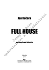 Jan Kučera: Full House - galerie 1