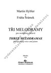Martin Hybler / Fráňa Šrámek: Tři melodramy - galerie 1