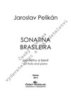 Jaroslav Pelikán: Sonatina Brasileira - galerie 1