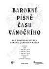 Jaroslav Krček: Barokní písně času vánočního pro souborovou hru - galerie 1