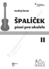 Ondřej Šárek: Špalíček písní II pro ukulele - galerie 1