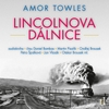 Amor Towles: Lincolnova dálnice - galerie 1