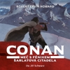 Robert Ervin Howard: Conan - Meč s fénixem, Šarlatová citadela - galerie 1