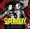 Superholky - galerie 1