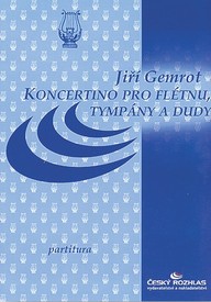 Noty Jiří Gemrot: Koncertino pro flétnu, tympány a dudy
