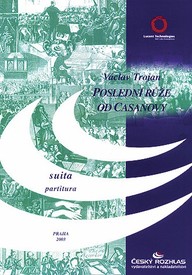 Noty Václav trojan: Poslední růže od Casanovy