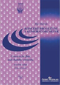 Noty Ilja Hurník: Koncert pro flétnu a komorní orchestr / klavírní výtah