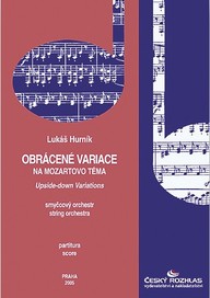 Noty Lukáš Hurník: Obrácené variace pro smyčcový orchestr / smyčcový kvintet / smyčcový kvartet