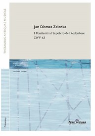 Noty Jan Dismas Zelenka: I Penitenti al Sepolcro del Redentore ZWV 63