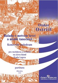 Noty Otakar Ostrčil: Balada o mrtvém ševci a mladé tanečnici, op. 6