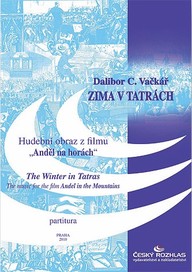 Noty Dalibor C. Vačkář: Zima v Tatrách, hudební obraz z filmu Anděl na horách