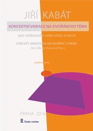 Noty Jiří Kabát: Koncertní variace na Dvořákovo téma pro violoncello/violu a klavír